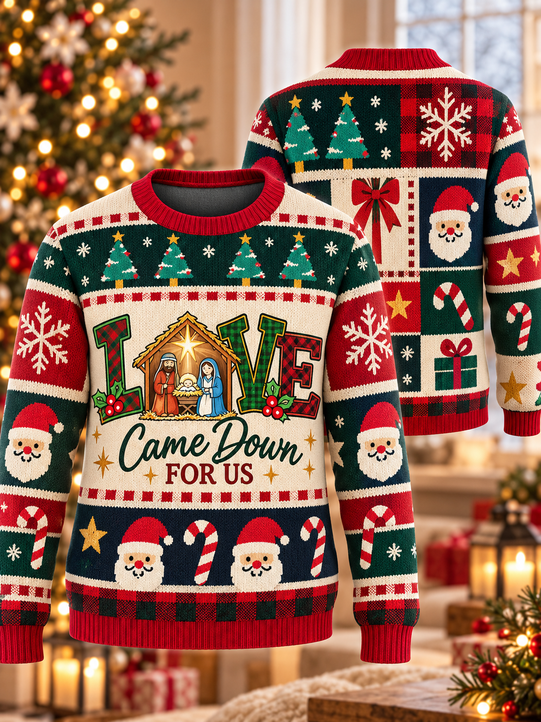 Love Came Down For Us Ugly Sweater