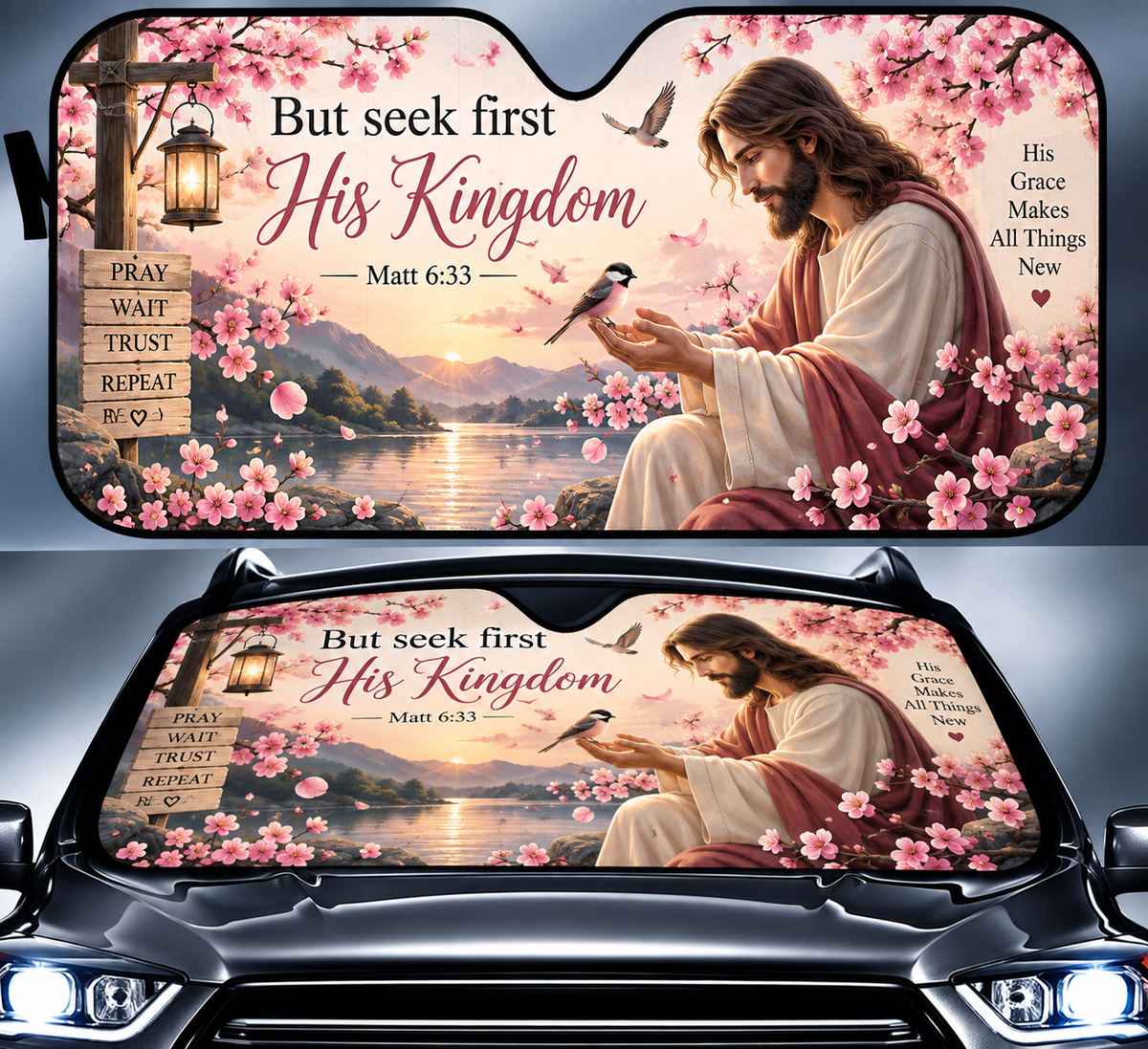 But Seek First His Kingdom Jesus Car Sun Shade