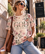 God Has a Plan Floral Christian T-Shirt