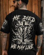 He Died So That We May Live Men's All Over Print Shirt - Trunx614639