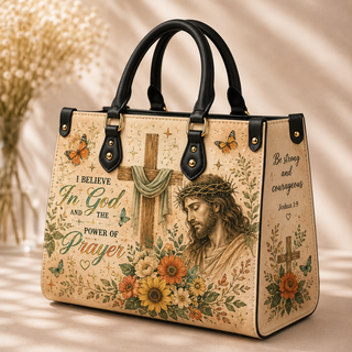 I Believe In God and the Power of Prayer PU Leather Handbag