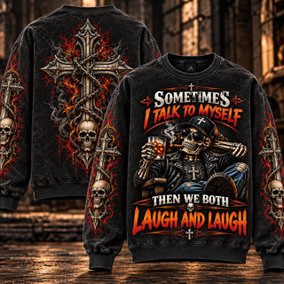 Sometimes I Talk to Myself – Funny Biker Skull Sweatshirt
