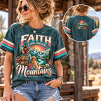 Faith Can Move Mountains Matthew 17:20 Christian T-Shirt