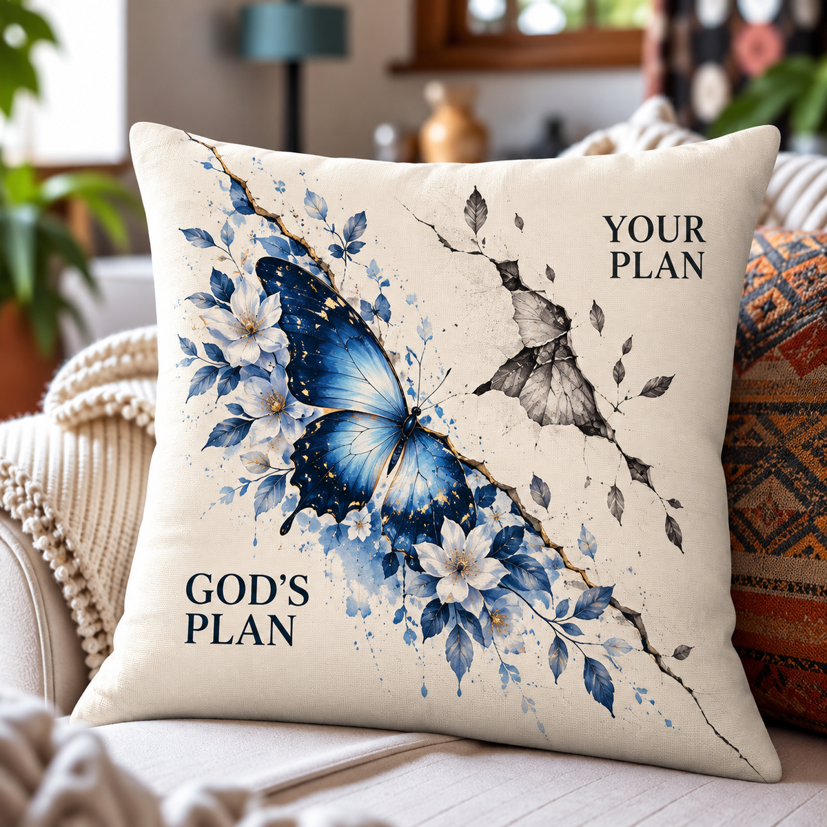 God's Plan vs Your Plan Blue Butterfly Pillow