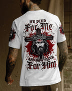 He Died For Me Men's All Over Print Shirt - Trunx770175