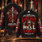 My Own Family Doesn't Like Me – Sarcastic Skull Sweatshirt
