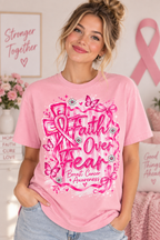 Faith Over Fear Breast Cancer Awareness T-Shirt