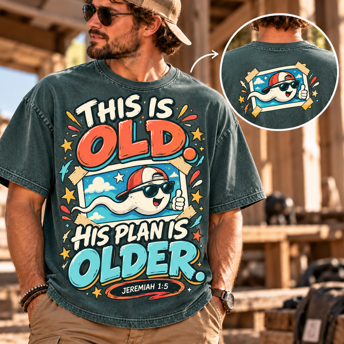 This Is Old, His Plan Is Older – Men's Jeremiah 1:5 T-Shirt