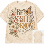 Be Still and Know He is God Psalm 46:10 Wildflower Christian T-Shirt