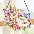 Trust In The Lord Acrylic Suncatcher