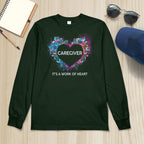 Awesome Caregiver Its a work of heart-T-shirt-#F290624WORKOF7FCAREZ4