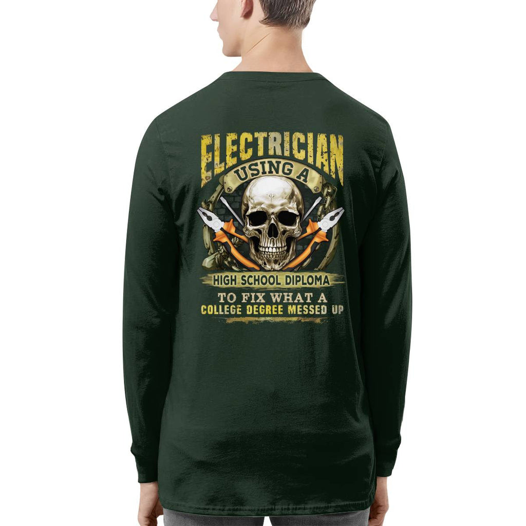 Awesome Electrician using a high school diploma-T-shirt - grunx260804-0087