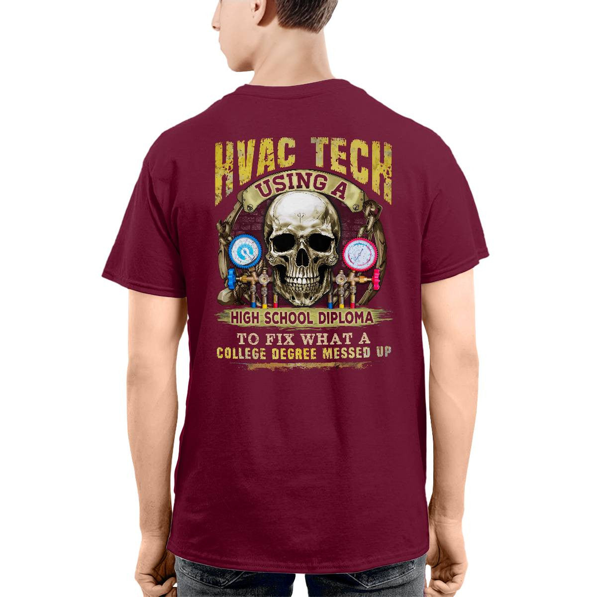 Awesome HVAC Tech using a high school diploma-T-shirt - grunx260804-0248