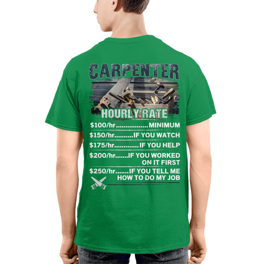 Awesome Carpenter Hourly Rate-T-shirt-#M120724HORLY3BCARPZ8