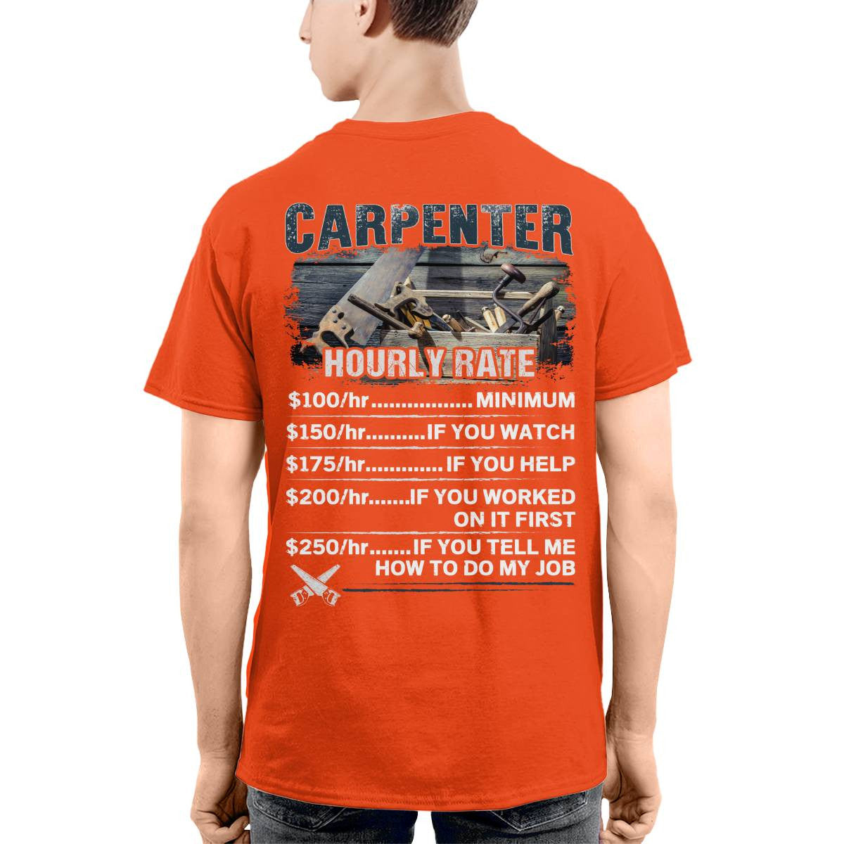 Awesome Carpenter Hourly Rate-T-shirt-#M120724HORLY3BCARPZ8