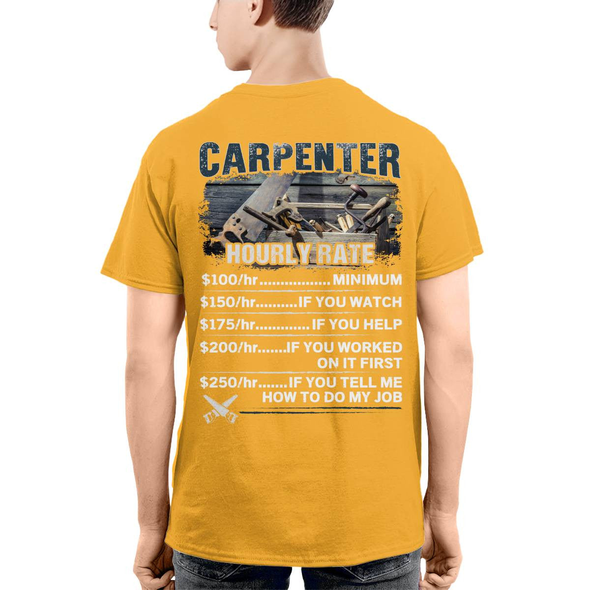 Awesome Carpenter Hourly Rate-T-shirt-#M120724HORLY3BCARPZ8