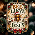 Bee-lieve In Jesus Honey Bee Ornament