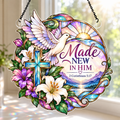 Made New In Him Acrylic Suncatcher