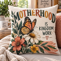 Motherhood Is Kingdom Work Butterfly Pillow