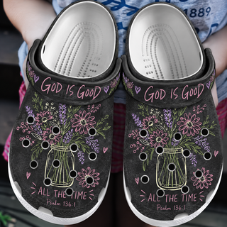God Is Good All The Time Clogs Shoes