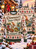 Dinosaurs Didn't Pray Ugly Sweater