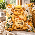 His Words Are Like Honey Bear Pillow
