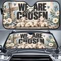 We Are Chosen By God Car Sun Shade