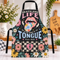 Death And Life Are In The Power Of The Tongue Apron