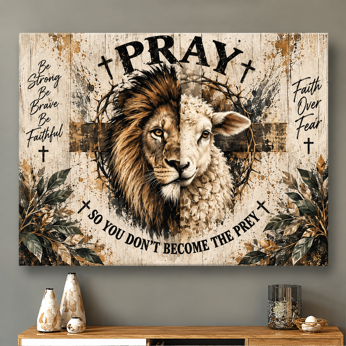 Pray So You Don't Become The Prey Canvas