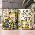 Still Trusting His Timing Coffee Mug
