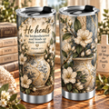 He Heals The Brokenhearted Normal Tumbler