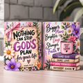 Nothing Can Stop God's Plan Coffee Mug