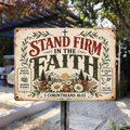Stand Firm In The Faith 1 Corinthians 16:13 Metal Sign