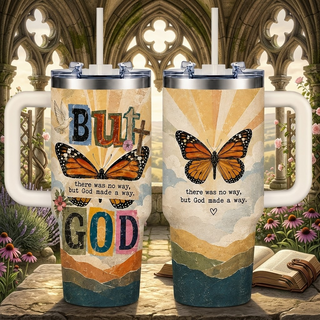 But God Monarch Butterfly 40oz Top Tumbler