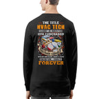 The Title HVAC Tech - Skilled Trade Pride T-Shirt, Hoodie & More - grunx260804-0245
